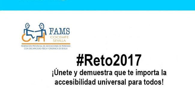 FAMS-COCEMFE Sevilla lanza la campaña #Reto2017 para reclamar accesibilidad universal en Sevilla