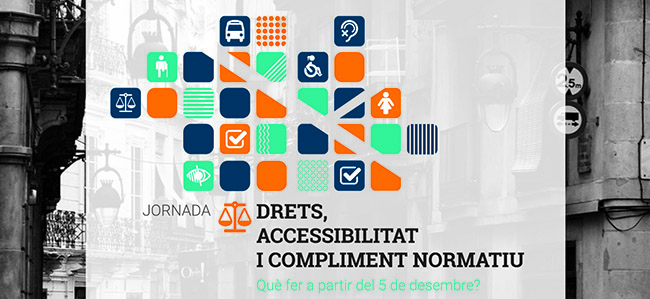 Derechos, Accesibilidad y Cumplimiento normativo. Qué hacer a partir del 5 de diciembre