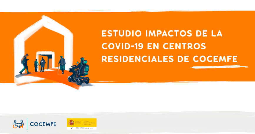 Presentación del Estudio 'Impactos de la COVID-19 en centros residenciales de COCEMFE'