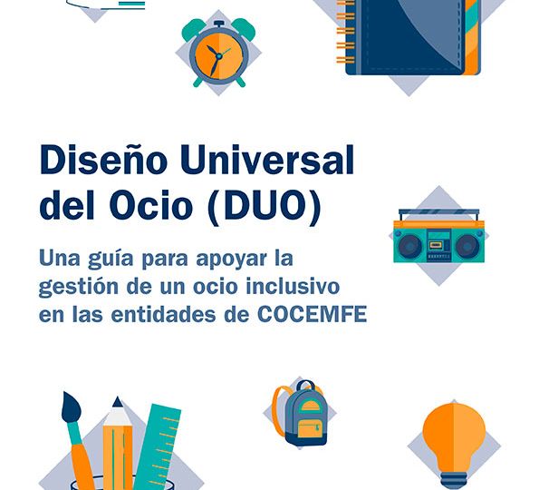 Portada de la guía ‘Diseño Universal del Ocio (DUO): Una guía para apoyar la gestión de un ocio inclusivo en las entidades de COCEMFE’