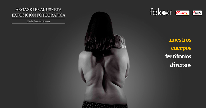 Fekoor organiza la muestra fotográfica ‘Nuestros cuerpos. Territorios diversos’.