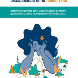 Portada del documento de COCEMFE sobre la situación de las mujeres y niñas con discapacidad en el medio rural, con ilustración de una mujer entre casas y plantas.