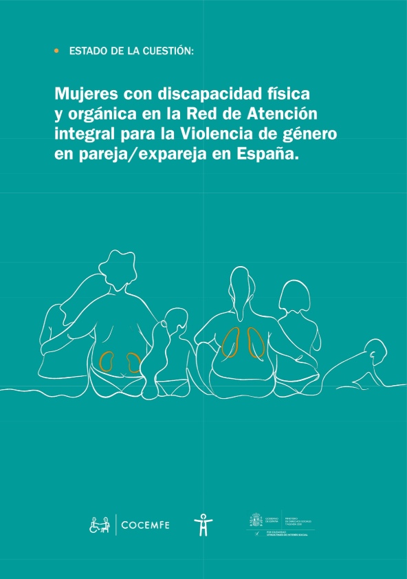 Portada del informe “Estado de la cuestión: Mujeres con discapacidad física y orgánica en la Red de Atención integral para la Violencia de género en pareja/expareja en España” de COCEMFE, con ilustración de mujeres unidas de espaldas sobre fondo turquesa.