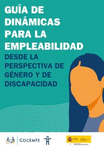 Portada de la Guía de dinámicas para la empleabilidad desde la perspectiva de género y de discapacidad de COCEMFE, con ilustración de una mujer estilizada sobre fondo verde azulado.