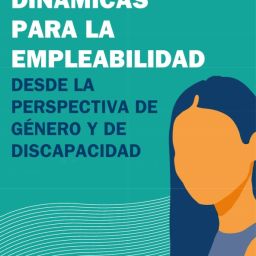 Portada de la Guía de dinámicas para la empleabilidad desde la perspectiva de género y de discapacidad de COCEMFE, con ilustración de una mujer estilizada sobre fondo verde azulado.