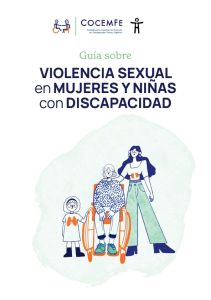 Portada de la guía de COCEMFE sobre violencia sexual en mujeres y niñas con discapacidad, con ilustración de una niña, una mujer en silla de ruedas y otra mujer de pie.
