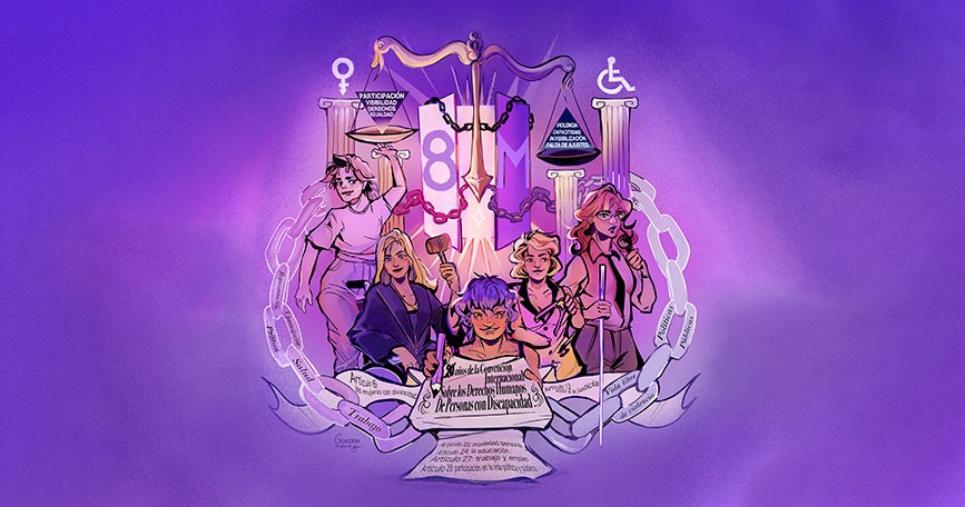 Ilustración del 8M con mujeres con discapacidad reivindicando igualdad y derechos recogidos en la Convención de la ONU.