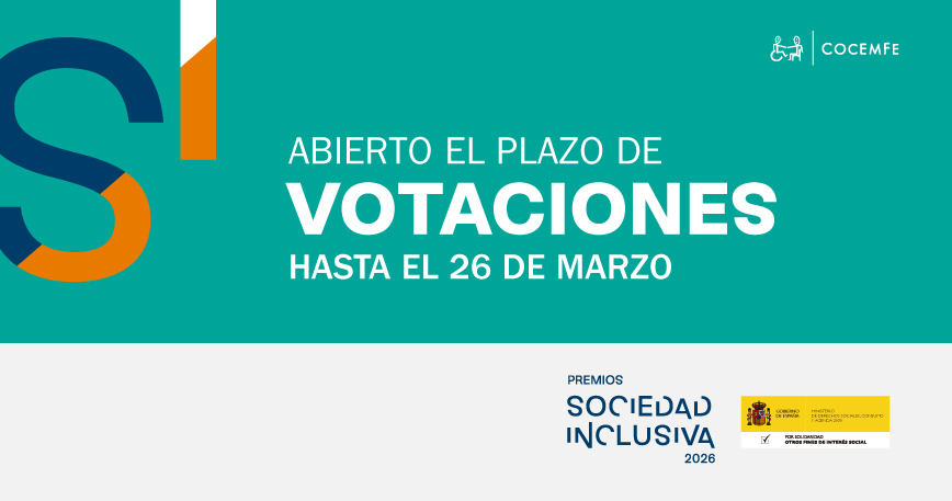 Imagen que anuncia la apertura de la votación de los Premios Sociedad Inclusiva 2026 organizada por COCEMFE hasta el 26 de marzo.