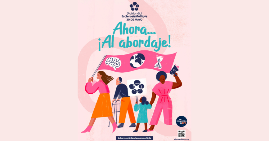 Cartel de la campaña Ahora Al abordaje de Esclerosis Múltiple España por el Día Mundial de la Esclerosis Múltiple.