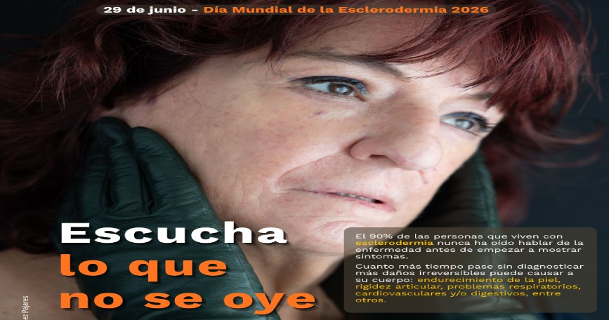Cartel del Día Mundial de la Esclerodermia 2026 con una mujer en primer plano y el lema «Escucha lo que no se oye».