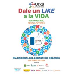 Cartel del Día Nacional del Donante de Órganos y Tejidos con el lema “Dale un LIKE a la VIDA. Dona órganos, regala futuros”.