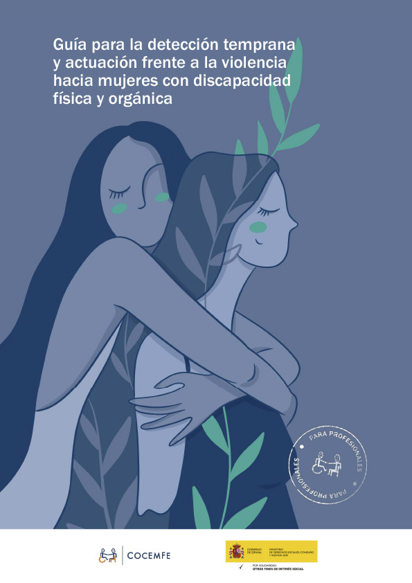 Guia-deteccion-temprana-actuacion-violencia-mujeres-discapacidad-portada Portada de la Guía para la detección temprana y actuación frente a la violencia hacia mujeres con discapacidad física y orgánica